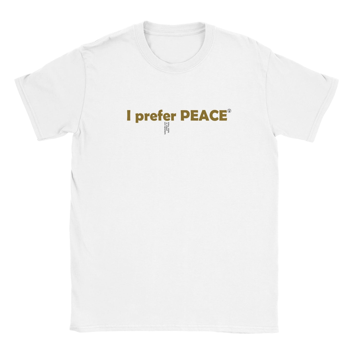 I prefer PEACE - White - T-shirt UNISEX