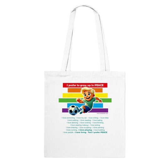 I prefer Grow Up in PEACE - Football 1 AI - Tote bag classica