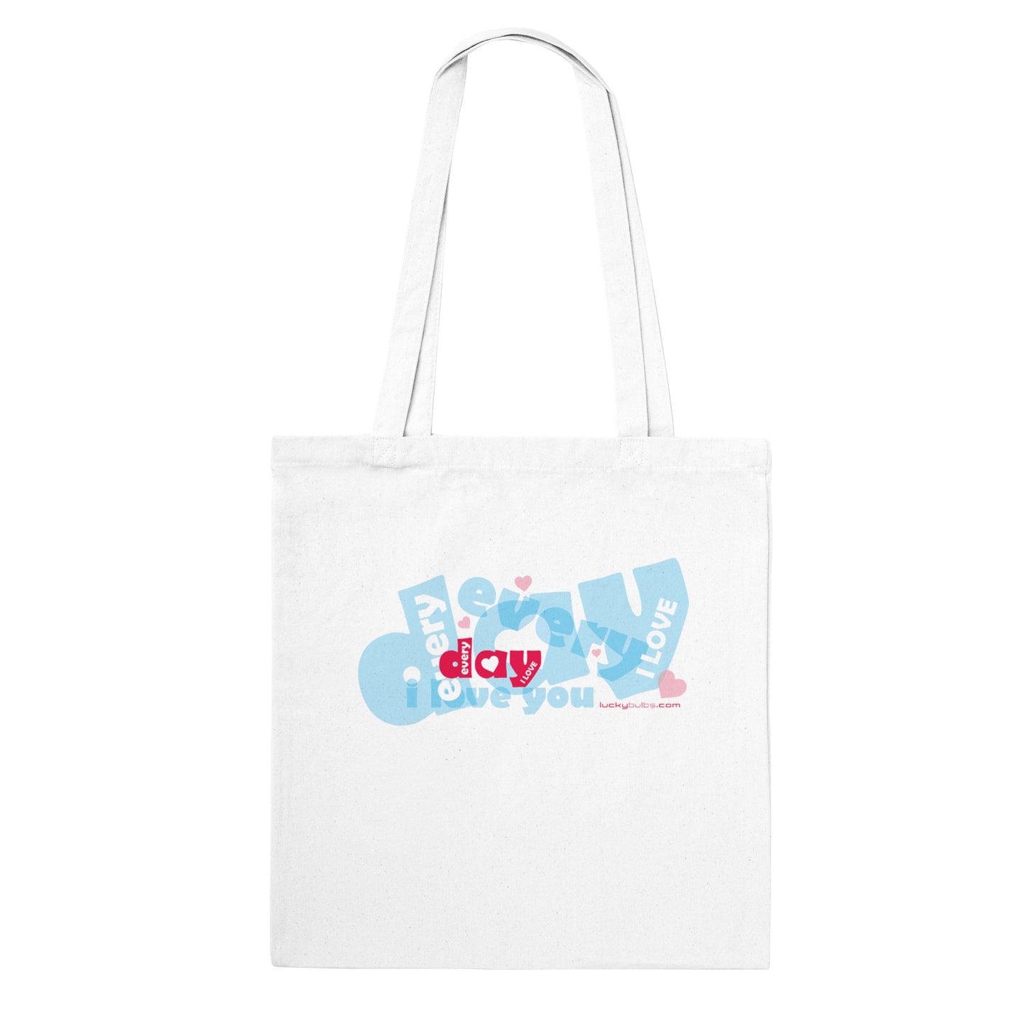 Days to love - every day - Tote bag classica